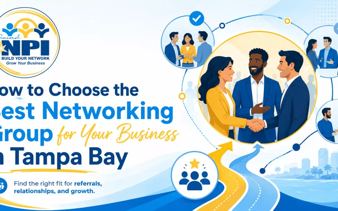 How to Choose the Best Networking Group for Your Business in Tampa Bay