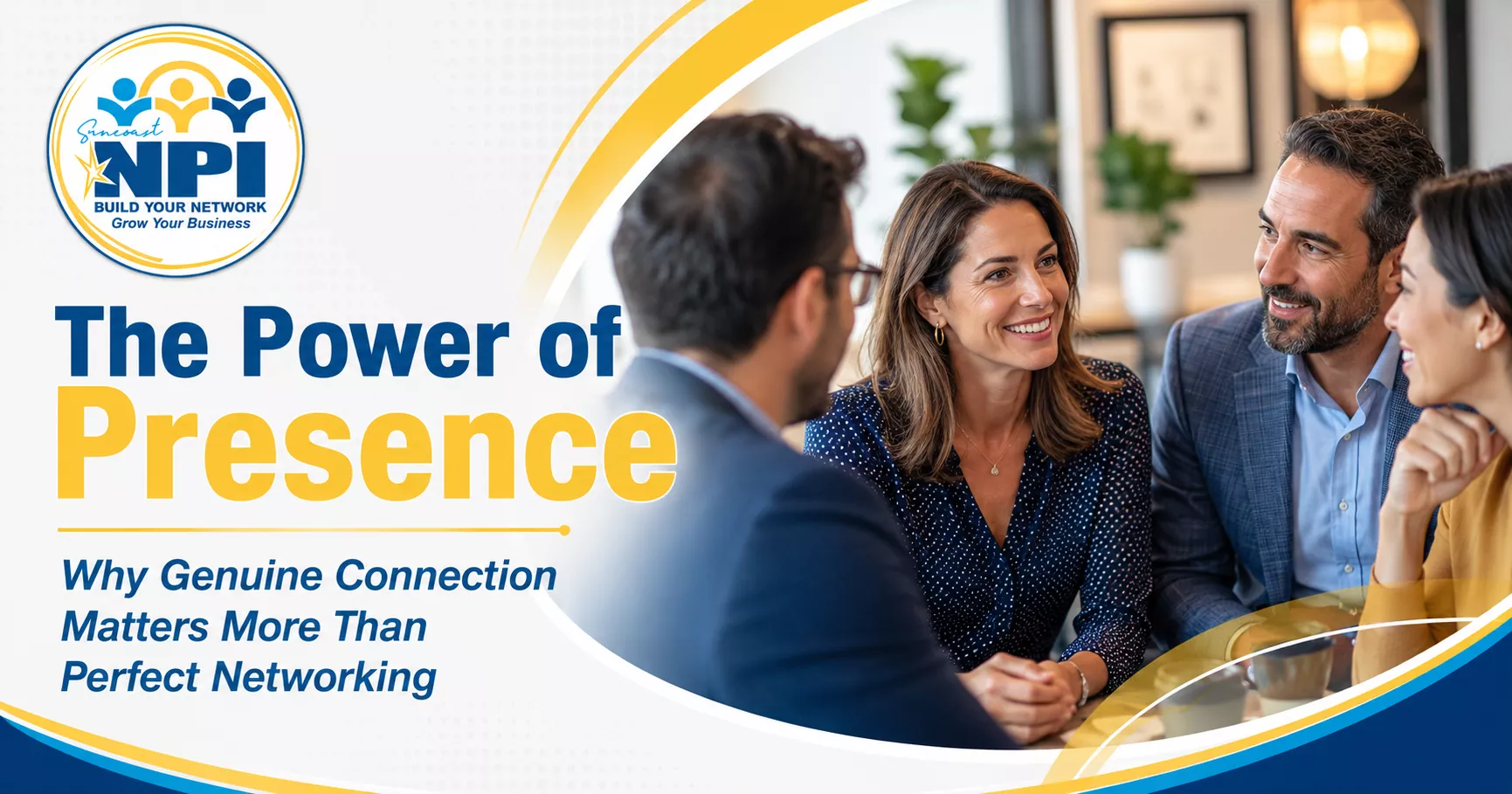 Being present matters for genuine connection in professional networking